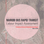 Image of cover of Nairobi BRT Labour Impact Assessment 2018