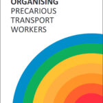 Image of front cover of Organising Precarious Transport Workers ITF